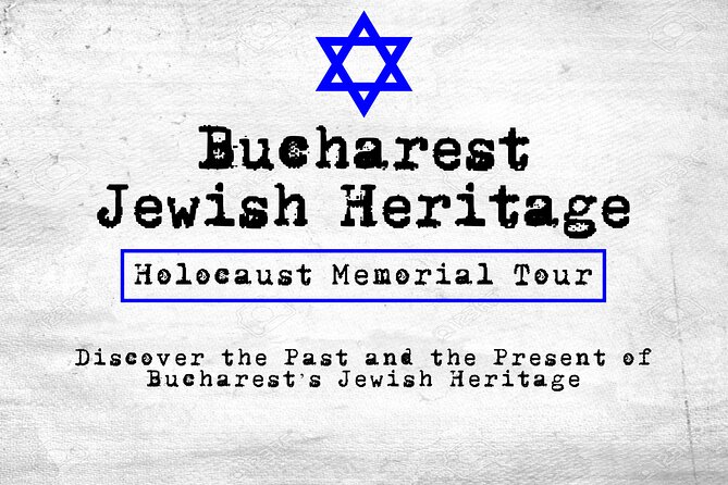 Bucharest Jewish Heritage | Holocaust Memorial | Private Car Tour - Why Jewish Bucharest needs a dedicated tour